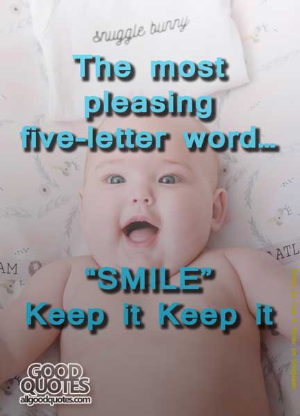 SMILE-The Most Pleasing Five-Letter Word
